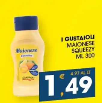 SeBón Supermercati I GUSTAIOLI MAIONESE SQUEEZY ML 300 offerta