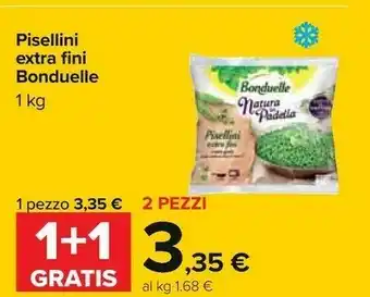 Carrefour Pisellini extra fini offerta