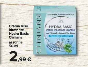 Carrefour Clinians crema viso idratante hydra basic offerta