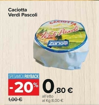 Carrefour Caciotta verdi pascoli offerta