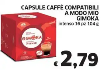 Ecu Discount CAPSULE CAFFÈ COMPATIBILI A MODO MIO GIMOKA intenso 16 pz 104 g offerta