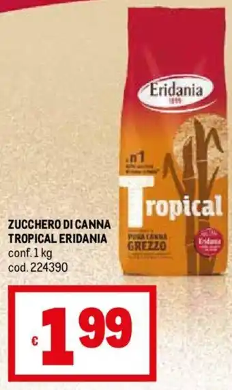 Metro ZUCCHERO DI CANNA TROPICAL ERIDANIA conf.1 kg offerta