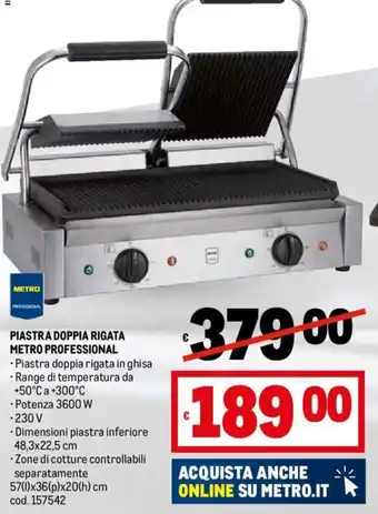 Metro PIASTRA DOPPIA RIGATA METRO PROFESSIONAL offerta