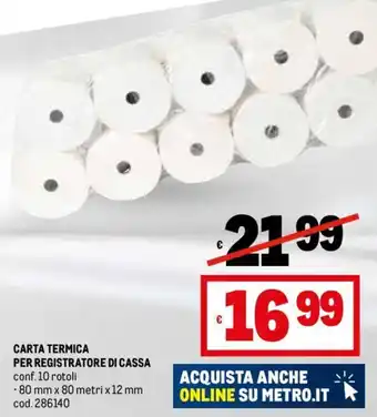 Metro CARTA TERMICA PER REGISTRATORE DI CASSA 80 mm x 80 metri x 12 mm offerta