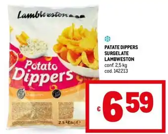 Metro PATATE DIPPERS SURGELATE LAMBWESTON conf. 2,5 kg offerta