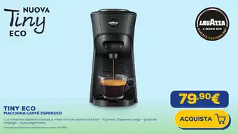 Euronics LAVAZZA TINY ECO MACCHINA CAFFÈ ESPRESSO offerta