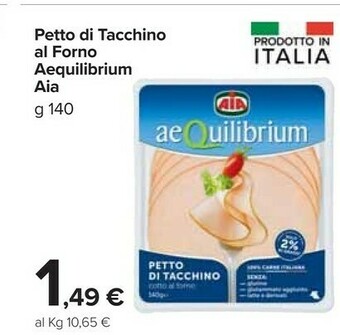 Carrefour Market Petto di tacchino al forno aequilibrium 140 g(ml) offerta