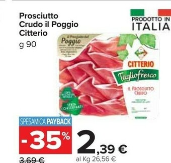 Carrefour Market Prosciutto crudo il poggio offerta