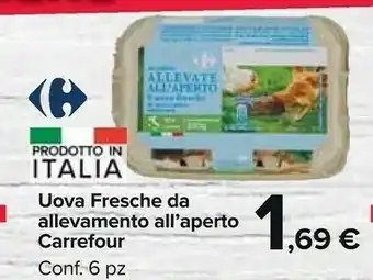 Carrefour Market Carrefour uova fresche da allevamento all'aperto offerta