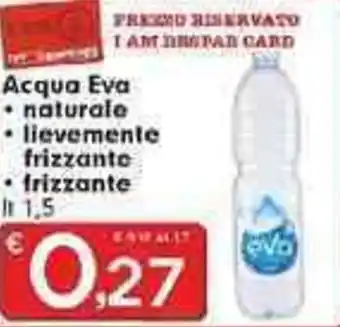 Despar Acqua Eva lt 1,5 offerta