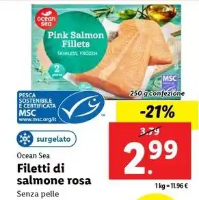 Lidl Ocean Sea Filetti di salmone rosa 250 g confezione offerta