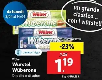 Lidl Wüber Würstel Wüberone Di pollo o di suino 230/260 g confezione offerta