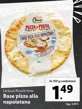 Lidl Certossa-Pizza in festa Base pizza alla napoletana 2x 150 g confezione offerta