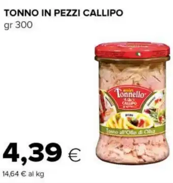 Tigre TONNO IN PEZZI CALLIPO gr 300 offerta