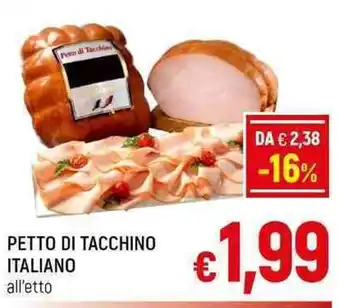 A&O PETTO DI TACCHINO ITALIANO all'etto offerta