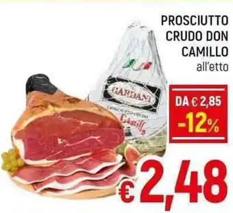 A&O PROSCIUTTO CRUDO DON CAMILLO all'etto offerta