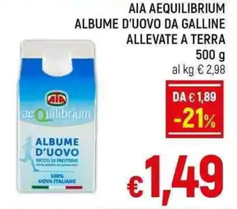 A&O AIA AEQUILIBRIUM ALBUME D'UOVO DA GALLINE ALLEVATE A TERRA 500 g offerta