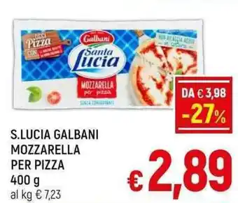 A&O S.LUCIA GALBANI MOZZARELLA PER PIZZA 400 g offerta