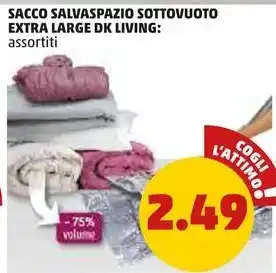 PENNY SACCO SALVASPAZIO SOTTOVUOTO EXTRA LARGE DK LIVING assortiti offerta