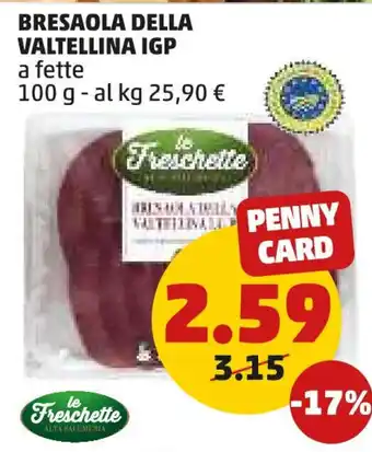 PENNY BRESAOLA DELLA VALTELLINA IGP a fette offerta