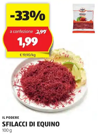 ALDI IL PODERE SFILACCI DI EQUINO 100 g offerta