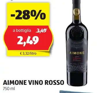 ALDI AIMONE VINO ROSSO 750 ml offerta