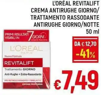 A&O L'ORÉAL REVITALIFT CREMA ANTIRUGHE GIORNO/ TRATTAMENTO RASSODANTE ANTIRUGHE GIORNO/NOTTE 50 ml offerta