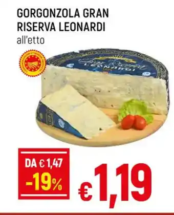 Famila GORGONZOLA GRAN RISERVA LEONARDI all'etto offerta