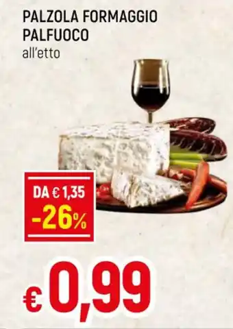 Famila PALZOLA FORMAGGIO PALFUOCO offerta