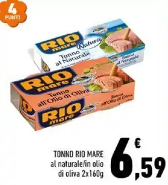 Conad TONNO RIO MARE al naturale/in olio di oliva 2x160g offerta