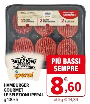 Iperal HAMBURGER GOURMET LE SELEZIONI IPERAL g 100 x 6 offerta