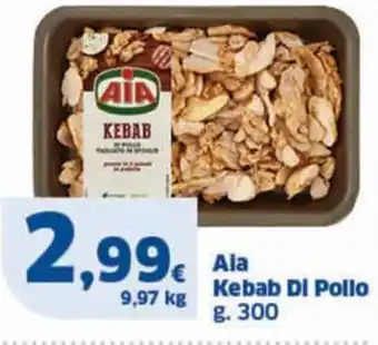 Sigma Aia Kebab Di Pollo g 300 offerta