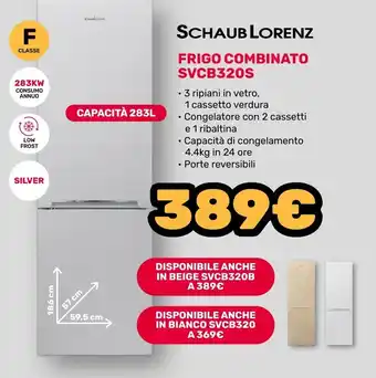 Fiducia & Convenienza SCHAUB LORENZ FRIGO COMBINATO SVCB320S offerta