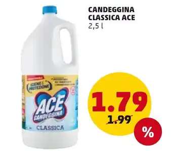 PENNY CANDEGGINA CLASSICA ACE 2,5 L offerta