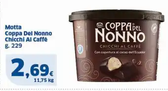 Sigma Motta Coppa Del Nonno Chicchi Al Caffè g 229 offerta