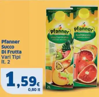 Sigma Pfanner Succo Di Frutta Vari Tipi lt. 2 offerta