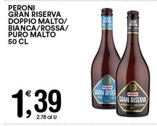 PERONI GRAN RISERVA DOPPIO MALTO/ BIANCA/ROSSA/ PURO MALTO 50 CL ...