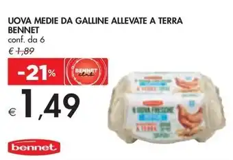 UOVA MEDIE DA GALLINE ALLEVATE A TERRA BENNET conf. da 6