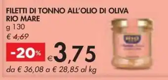 Bennet FILETTI DI TONNO ALL'OLIO DI OLIVA RIO MARE offerta