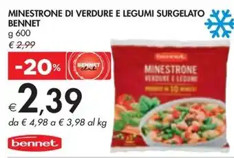 Bennet MINESTRONE DI VERDURE E LEGUMI SURGELATO BENNET offerta