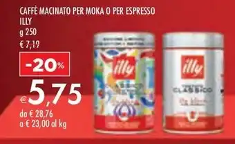 Bennet CAFFÈ MACINATO PER MOKA O PER ESPRESSO ILLY offerta