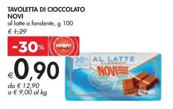 Bennet TAVOLETTA DI CIOCCOLATO NOVI al latte o fondente, g 100 offerta