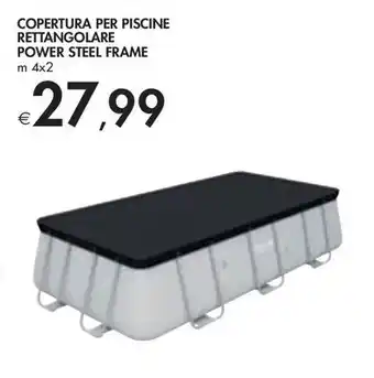 Bennet COPERTURA PER PISCINE RETTANGOLARE POWER STEEL FRAME m 4x2 offerta