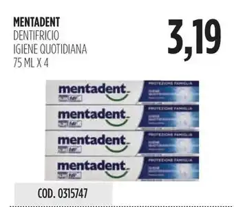 Carico Cash & Carry MENTADENT DENTIFRICIO IGIENE QUOTIDIANA 75 ML X 4 offerta