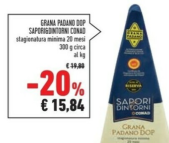 Conad Superstore Conad grana padano dop sapori & dintorni offerta
