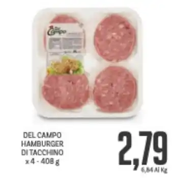 Supermercati Piccolo DEL CAMPO HAMBURGER DI TACCHINO x4-408 g offerta