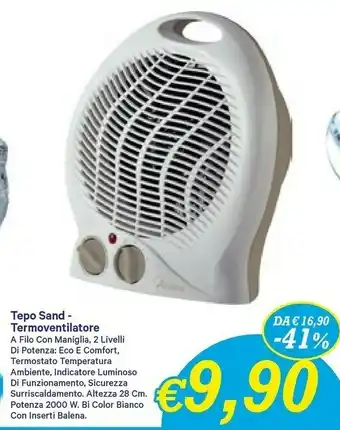 A&O Tepo sand - termoventilatore offerta