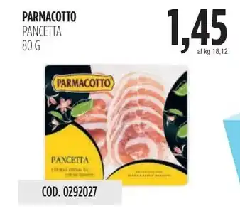 Carico Cash & Carry PARMACOTTO PANCETTA 80 g offerta