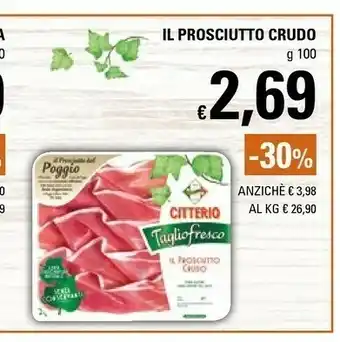 Basko Il prosciutto crudo taglio fresco il prosciutto del poggio 100 g(ml) offerta