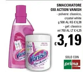 Basko Smacchiatore oxi action polvere classico/ crystal white/ gel classico offerta